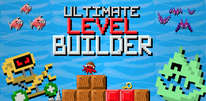 Ultimate Level Maker / Builder