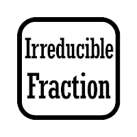 Irreducible Fraction Calculator  Reduction