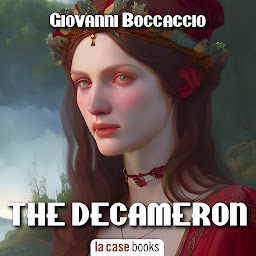 Icon image The Decameron of Giovanni Boccaccio