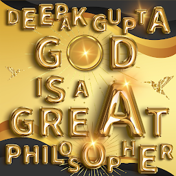 Icon image God is a Great Philosopher: A Paradigm-Shifting Journey For Self-Healing