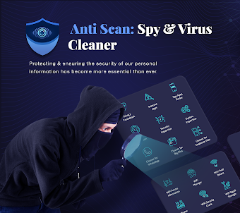 Anti Scan: Spy & Virus Cleaner