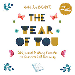 Icoonafbeelding voor The Year of You: 365 Journal-Writing Prompts for Creative Self-Discovery