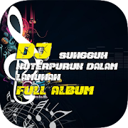 Top 37 Music & Audio Apps Like DJ Sungguh Ku Terpuruk Dalam Lamunan - Best Alternatives