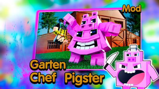 Garten Chef Pigster: MCPE Mods