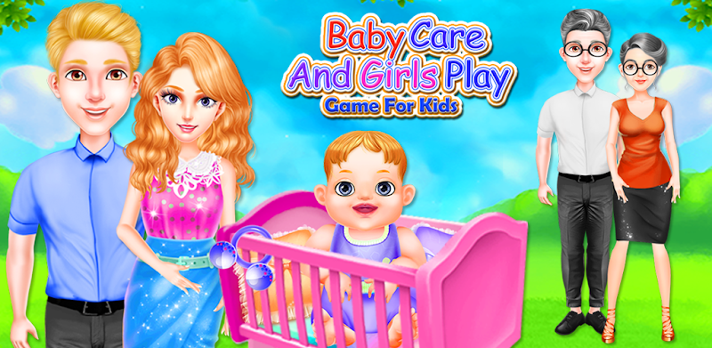 Baby Care and Girls Play Nursery Game For Kids
