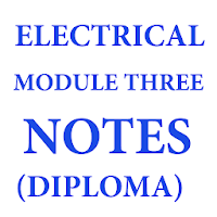 Electrical Module Three Notes