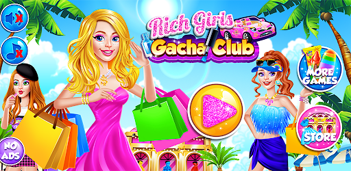 Rich Girls Gacha Club
