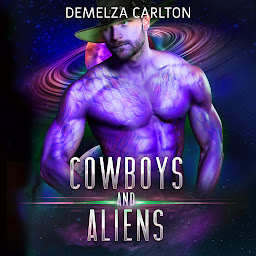 Obraz ikony: Cowboys and Aliens: An Alien Scifi Romance