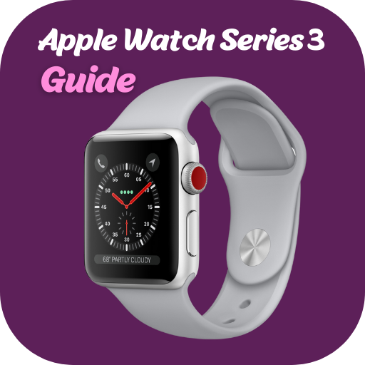 Apple Watch Series 3 Guide