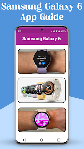 Galaxy 6 Watch App Guide