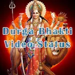 Cover Image of डाउनलोड Durga Bhakti Video Status 1.0 APK