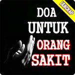 Cover Image of Télécharger Doa Untuk Orang Sakit  APK