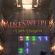 Mine Sweeper : Dark Dungeon