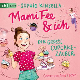 Icon image Mami Fee & ich - Der große Cupcake-Zauber