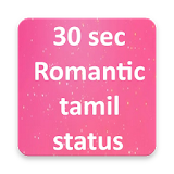 30 sec romantic tamil videos for whatsapp status icon