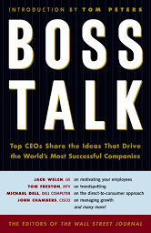 Icon image Boss Talk: Top CEOs Share the Ideas That Drive the World's Most Successful Companies