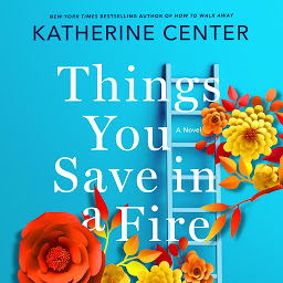 图标图片“Things You Save in a Fire: A Novel”