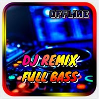 DJ Remix Full Bass