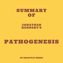 Imagem do ícone Summary of Jonathan Kennedy's Pathogenesis