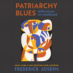 Icon image Patriarchy Blues: Reflections on Manhood