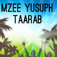 Mzee Yusuph- Taarab songs