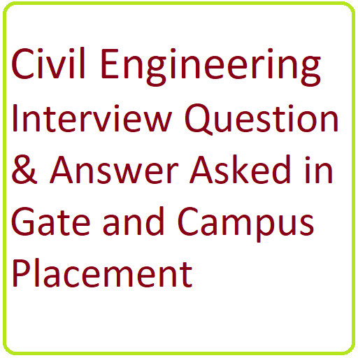 Civil Engineering Interview Question Answer
