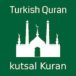 Cover Image of डाउनलोड Turkish Quran ( Kuran )  APK