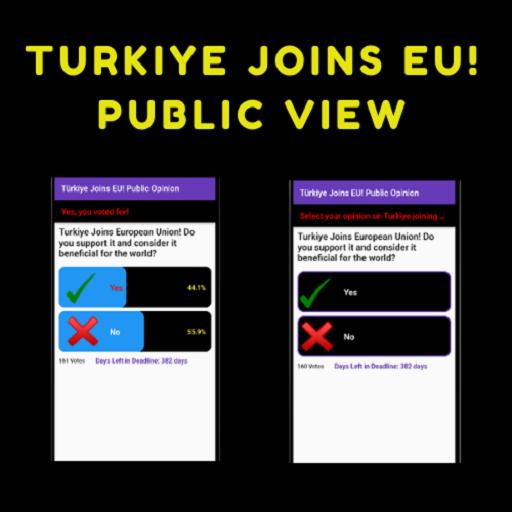 Türkiye Joins EU! Public View - 1.0.0 - (Android)
