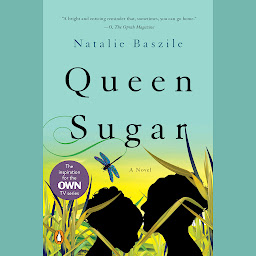 Icon image Queen Sugar: A Novel