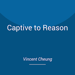 Icon image Captive to Reason
