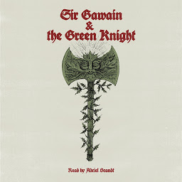 Icon image Sir Gawain and the Green Knight: Translated by William Allan Neilson