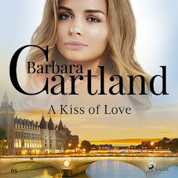 图标图片“A Kiss of Love (Barbara Cartland's Pink Collection 65): Volume 65”
