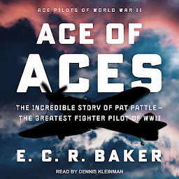 Imaginea pictogramei Ace of Aces: The Incredible Story of Pat Pattle-The Greatest Fighter Pilot of WWII