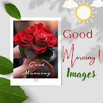 Cover Image of 下载 Good Morning Images  APK