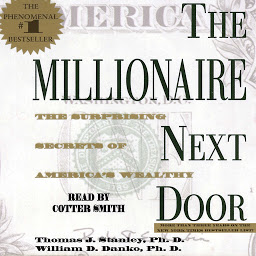 「The Millionaire Next Door: The Surprising Secrets Of Americas Wealthy」のアイコン画像