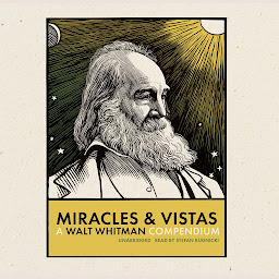 Imatge d'icona Miracles and Vistas: A Walt Whitman Compendium