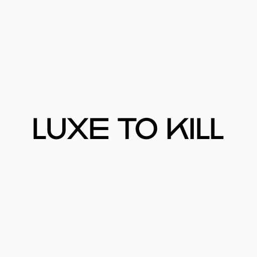 Luxe to Kill 4.0 Icon