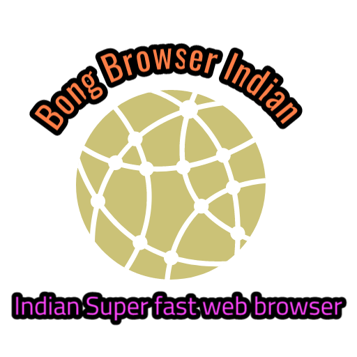 Bong Browser Indian Download on Windows