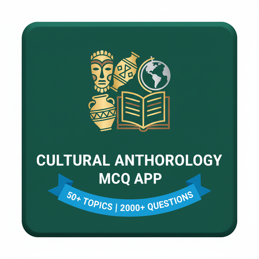 Cultural Anthropology MCQ Quiz