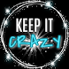 Keep It Crazy - Androidアプリ