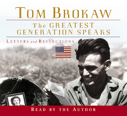 Icon image The Greatest Generation Speaks: Letters and Reflections