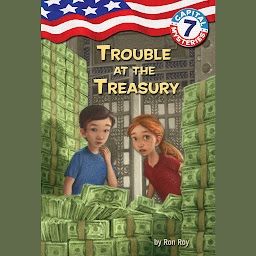 Icon image Capital Mysteries #7: Trouble at the Treasury