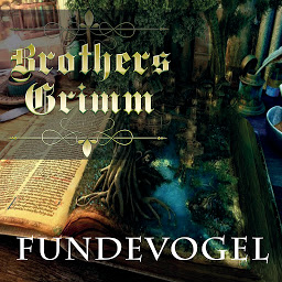 Icon image Fundevogel: Grimm fairy tales