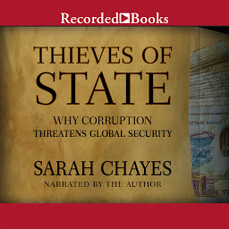 Icon image Thieves of State: Why Corruption Threatens Global Security