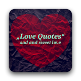 Love Quotes sad and sweet love icon