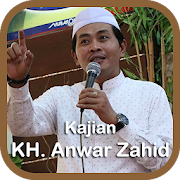 Ceramah KH Anwar Zahid