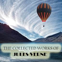 Слика иконе The Collected Works of Jules Verne: Journey to the Center of the Earth, From the Earth to the Moon, Round the Moon, Twenty Thousand Leagues under the Sea, Around the World in 80 Days