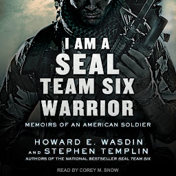 Obraz ikony: I Am A SEAL Team Six Warrior: Memoirs of an American Soldier