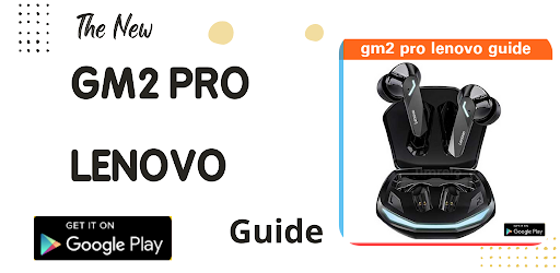 gm2 pro lenovo guide Screen 3