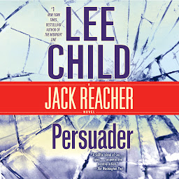 Symbolbild für Persuader: A Jack Reacher Novel